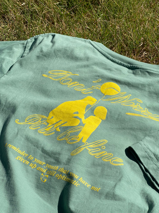 T-shirt It'll be fine